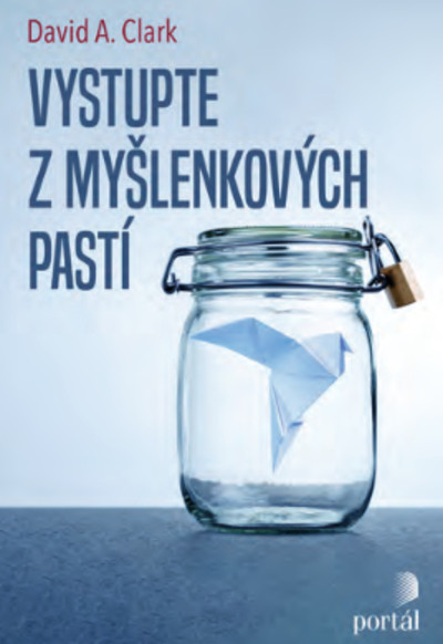 Vystupte z myšlenkových pastí Vystupte z myšlenkových pastí