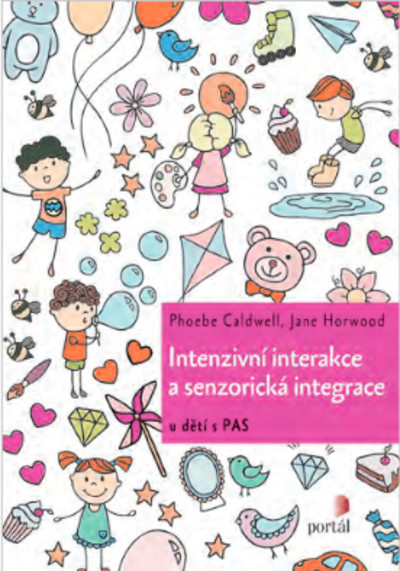 Intenzivní interakce a senzorická integrace Intenzivní interakce a senzorická integrace