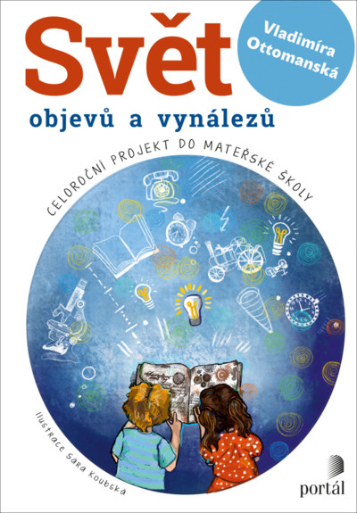 Svět objevů a vynálezů Svět objevů a vynálezů