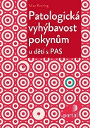 Patologická vyhýbavost pokynům Patologická vyhýbavost pokynům