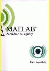 MATLAB - Začínáme se signály MATLAB - Začínáme se signály