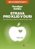 Strava pro klid v duši Strava pro klid v duši