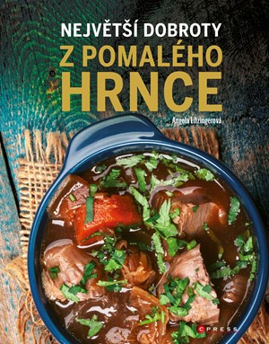 Největší dobroty z pomalého hrnce Největší dobroty z pomalého hrnce