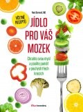 Jídlo pro váš mozek Jídlo pro váš mozek