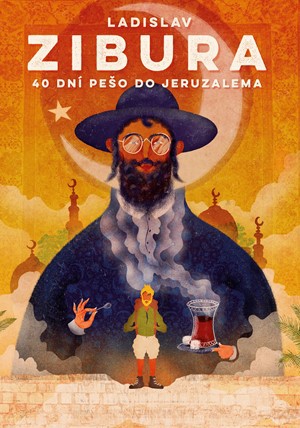 40 dní pešo do Jeruzalema 40 dní pešo do Jeruzalema