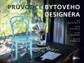 Průvodce bytového designéra