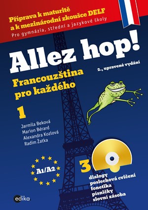 Allez hop! Francouzština pro každého Allez hop! Francouzština pro každého