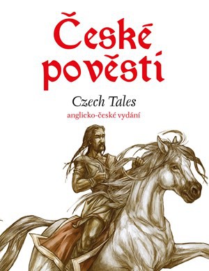 České pověsti - angličtina České pověsti - angličtina