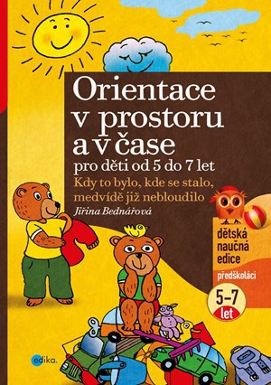 Orientace v prostoru a čase pro děti od 5 do 7 let Orientace v prostoru a čase pro děti od 5 do 7 let