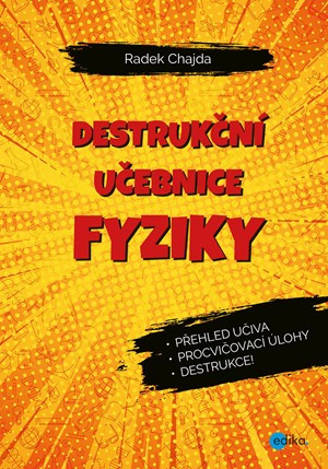 Destrukční učebnice fyziky Destrukční učebnice fyziky