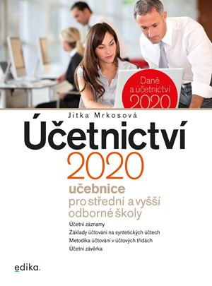 Účetnictví 2020, učebnice pro SŠ a VOŠ Účetnictví 2020, učebnice pro SŠ a VOŠ