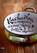 Kuchařka z románu s vůní kávy a špetkou skořice Kuchařka z románu s vůní kávy a špetkou skořice