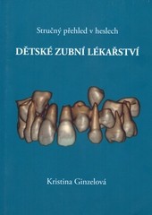 Dětské zubní lékařství Dětské zubní lékařství