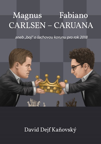 Magnus Carlsen - Fabiano Caruana Magnus Carlsen - Fabiano Caruana