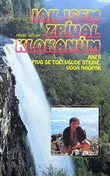 Jak jsem zpíval klokanům Jak jsem zpíval klokanům