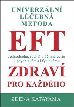 EFT zdraví pro každého EFT zdraví pro každého