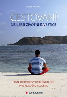 Cestování – nejlepší životní investice