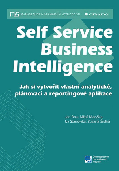 Self Service Business Inteligence Self Service Business Inteligence