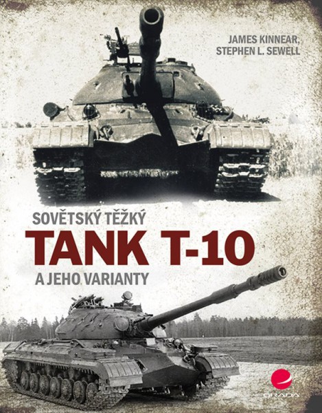 Sovětský těžký tank T-10 a jeho varianty