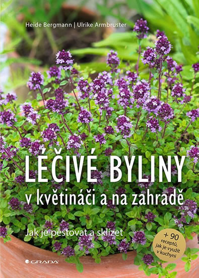 Léčivé byliny v květináči a na zahradě - Léčivé byliny v květináči a na zahradě -