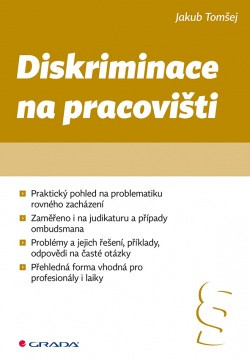 Diskriminace na pracovišti Diskriminace na pracovišti