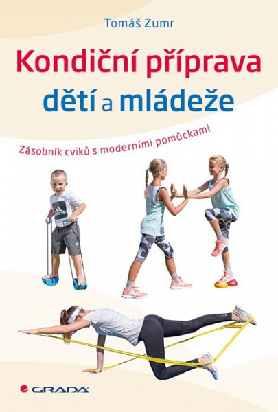 Kondiční příprava dětí a mládeže Kondiční příprava dětí a mládeže