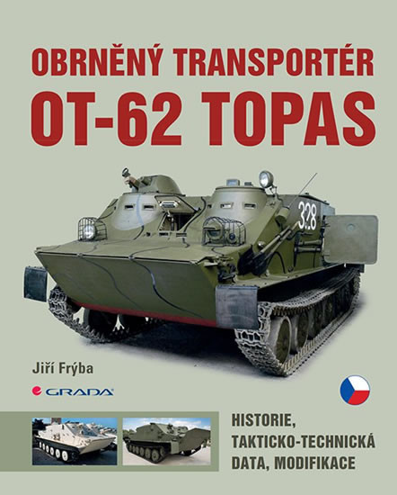 Obrněný transportér OT-62 TOPAS - Histor Obrněný transportér OT-62 TOPAS - Histor