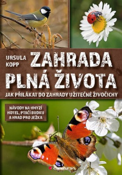 Zahrada plná života - Jak přilákat do za