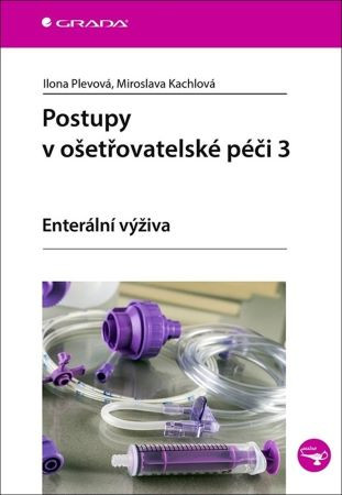 Postupy v ošetřovatelské péči 3 Postupy v ošetřovatelské péči 3