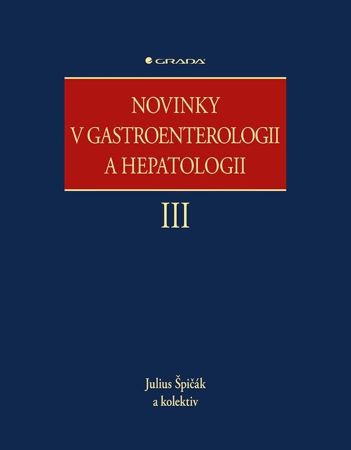 Novinky v gastroenterologii a hepatologii III