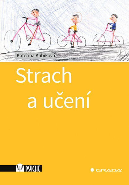 Strach a učení Strach a učení