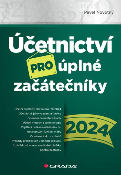 Účetnictví pro úplné začátečníky 2024 Účetnictví pro úplné začátečníky 2024