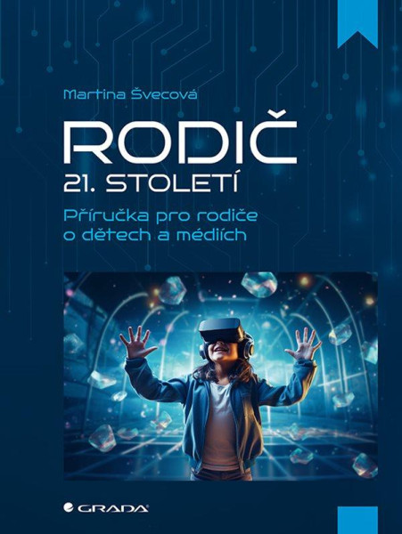 Rodič 21. století - Příručka pro rodiče