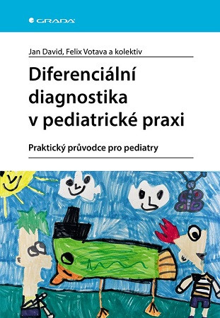 Diferenciální diagnostika v pediatrické praxi Diferenciální diagnostika v pediatrické praxi