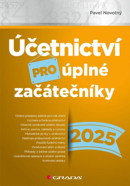 Účetnictví pro úplné začátečníky 2025 Účetnictví pro úplné začátečníky 2025