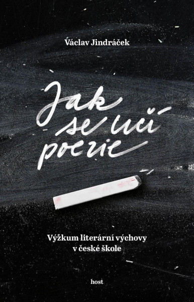 Jak se učí poezie - Výzkum literární výchovy v české škole Jak se učí poezie - Výzkum literární výchovy v české škole