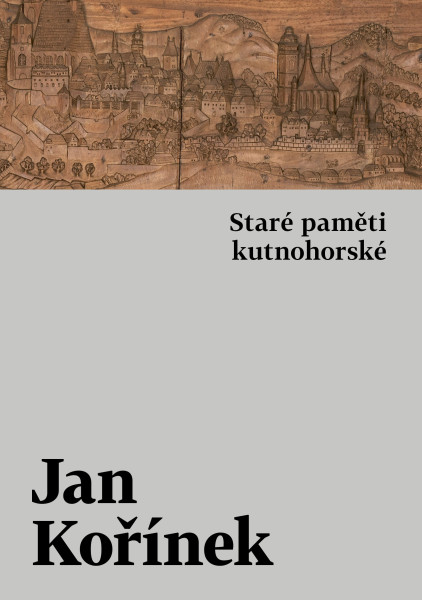 Staré paměti kutnohorské Staré paměti kutnohorské
