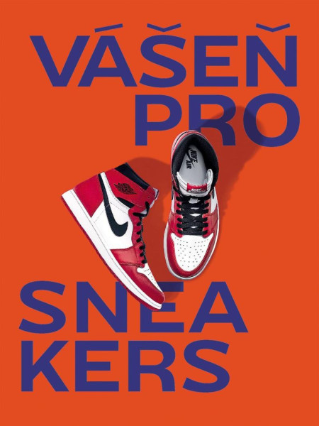 Vášeň pro sneakers Vášeň pro sneakers