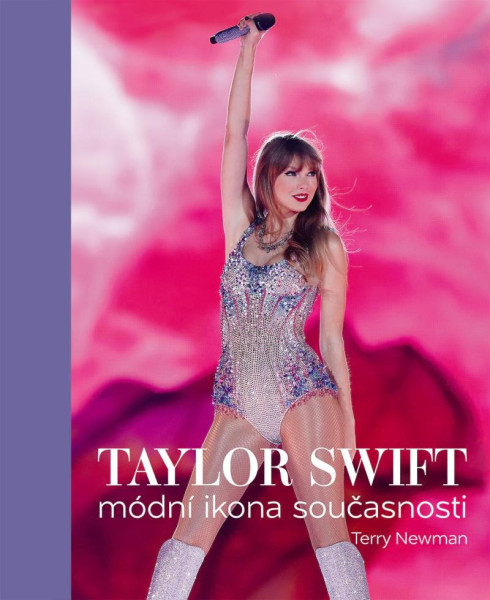 Taylor Swift - Módní ikona současnosti Taylor Swift - Módní ikona současnosti