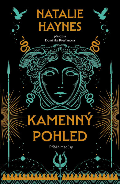 Kamenný pohled - Příběh Medúsy Kamenný pohled - Příběh Medúsy