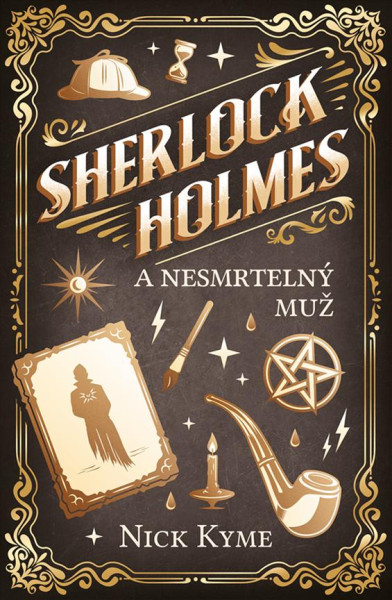 Sherlock Holmes a Nesmrtelný muž Sherlock Holmes a Nesmrtelný muž