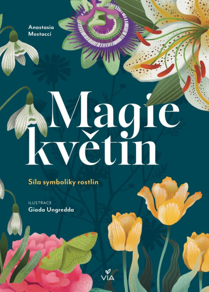 Magie květin - Síla symboliky rostlin Magie květin - Síla symboliky rostlin
