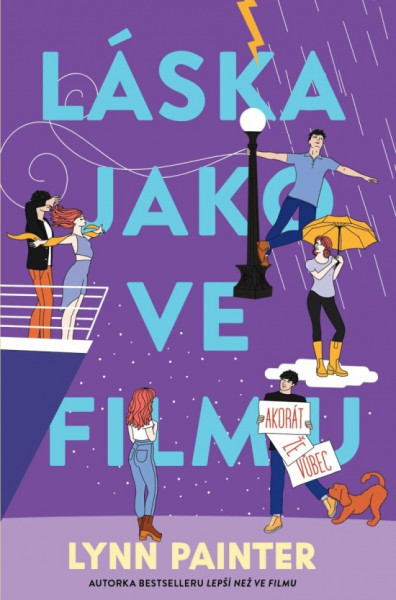 Láska jako ve filmu (akorát že vůbec) Láska jako ve filmu (akorát že vůbec)