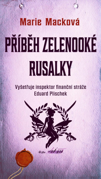 Příběh zelenooké Rusalky Příběh zelenooké Rusalky