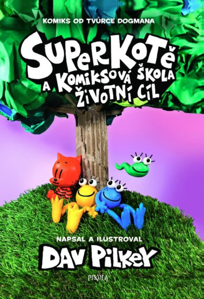 Superkotě a komiksová škola: Životní cíl Superkotě a komiksová škola: Životní cíl