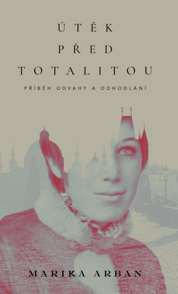 Útěk před totalitou Útěk před totalitou