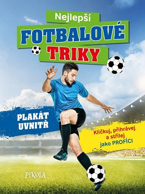 Nejlepší fotbalové triky Nejlepší fotbalové triky