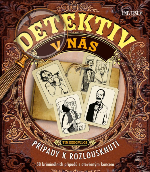 Detektiv v nás – Případy k rozlousknutí, 58 případů s otevřeným koncem Detektiv v nás – Případy k rozlousknutí, 58 případů s otevřeným koncem