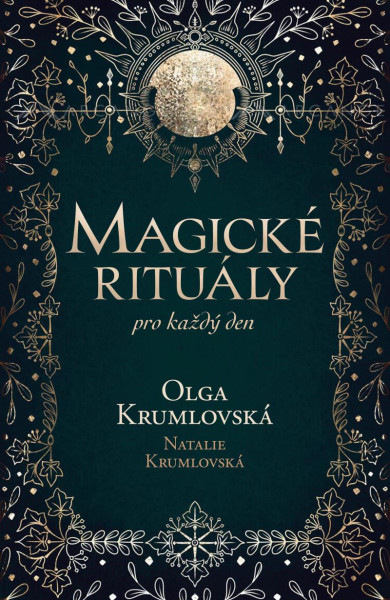 Magické rituály pro každý den Magické rituály pro každý den