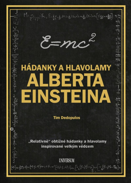 Hádanky a hlavolamy Alberta Einsteina Hádanky a hlavolamy Alberta Einsteina